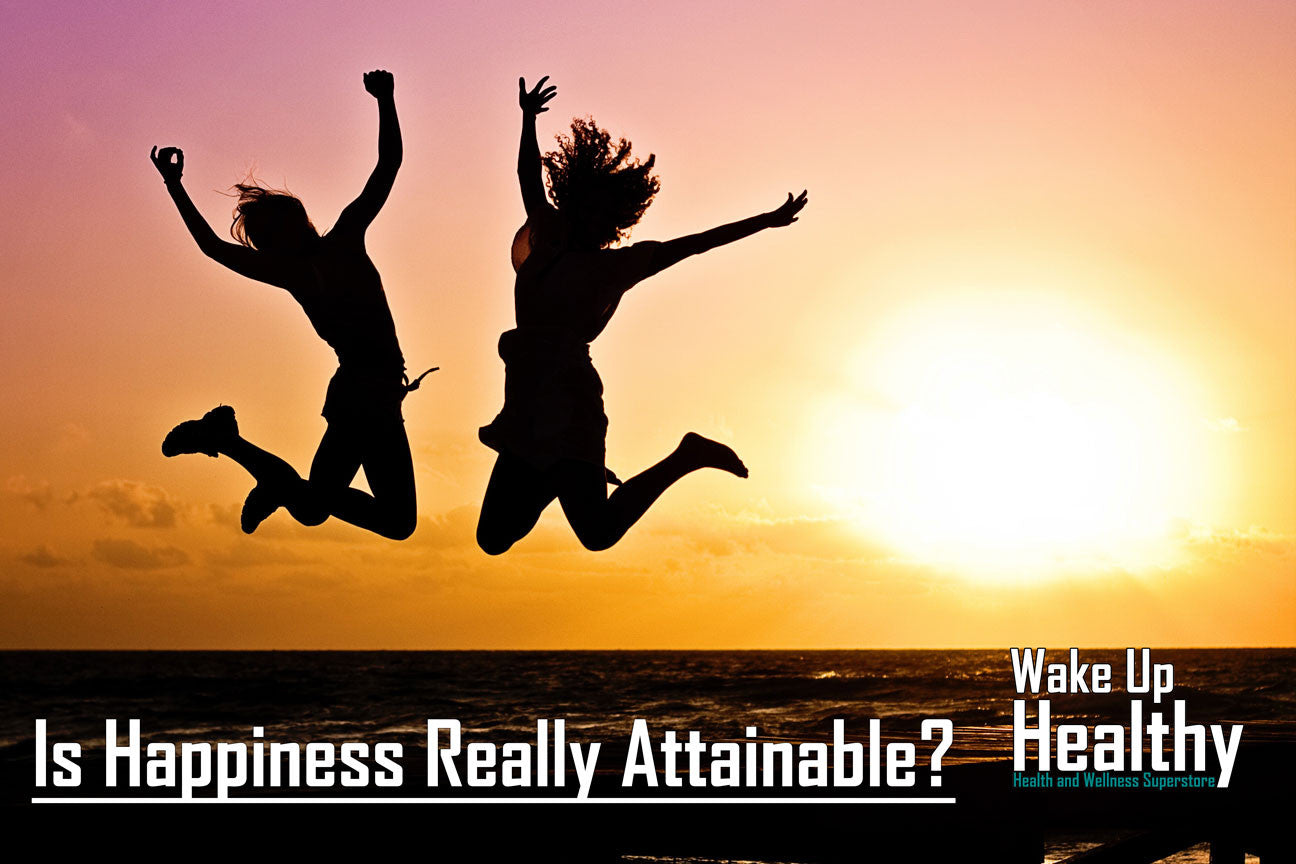 Is happiness really attainable?